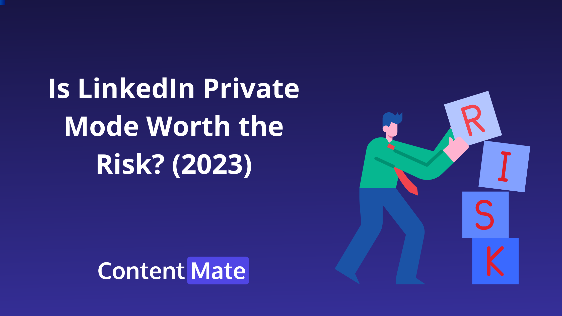 Is LinkedIn Private Mode Worth the Risk? (2023)