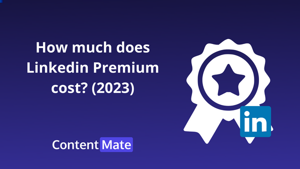 How much does Linkedin Premium cost? (2023)